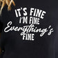 Simply Love Simply Love Full Size IT'S FINE I'M FINE EVERYTHING'S FINE Graphic Cotton T-Shirt